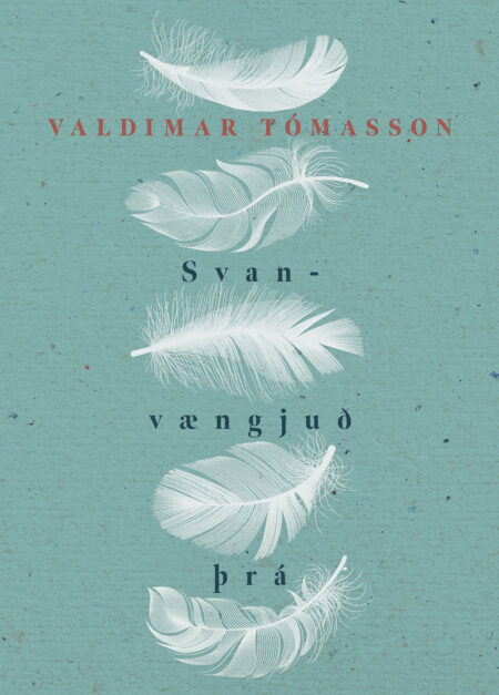 Svanvængjuð þrá