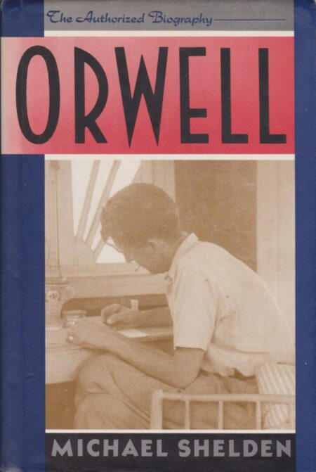 Orwell: The Authorised Biography