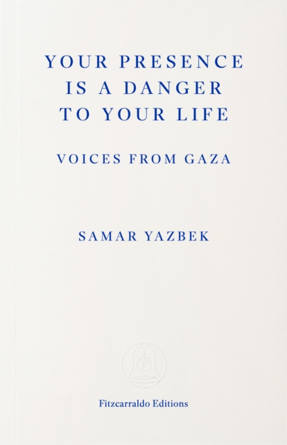 Your Presence is a Danger to Your Life